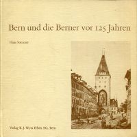 Sommer, Bern und die Berner vor 125 Jahren. (Umschlag)