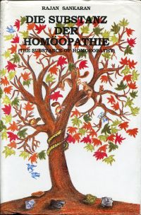 Sankaran, Die Substanz der Homöopathie. The substance of homoeopathy. (Umschlag)