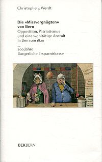 Werdt, Die "Missvergnügten" von Bern. (Umschlag)