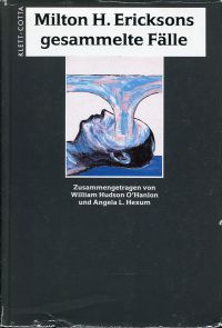 O'Hanlon, Milton H. Ericksons gesammelte Fälle. (Umschlag)