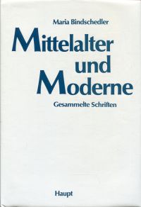Bindschedler, Mittelalter und Moderne. (Umschlag)