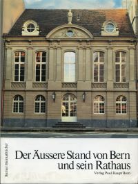 Fischer, Der äussere Stand von Bern und sein Rathaus (Umschlag)