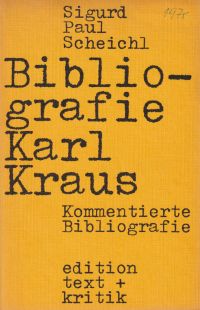 Scheichl, Kommentierte Auswahlbibliographie zu Karl Kraus. (Umschlag)