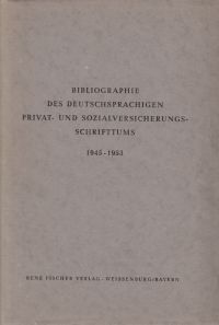 Bibliographie des deutschsprachigen Privat- und Sozialversicherungsschrifttums 1 (Umschlag)