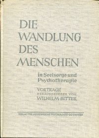 Bitter, Die Wandlung des Menschen in Seelsorge und Psychotherapie. (Umschlag)