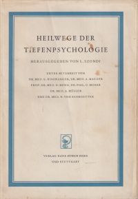 Szondi, Heilwege der Tiefenpsychologie. (Umschlag)