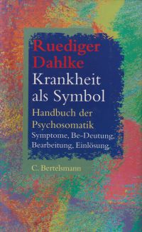 Dahlke, Krankheit als Symbol. (Umschlag)
