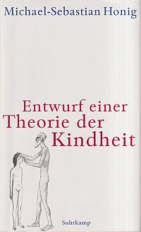 Honig, Entwurf einer Theorie der Kindheit. (Umschlag)