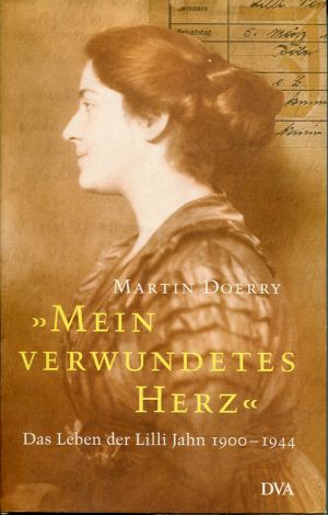 Doerry, Mein verwundetes Herz. (Schutzumschlag)