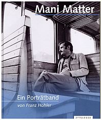 Hohler, Mani Matter. (Umschlag)