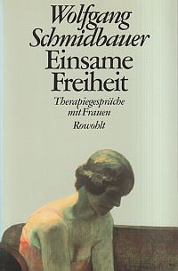 Schmidbauer, Einsame Freiheit. (Umschlag)