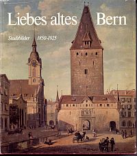 Schwengeler, Liebes altes Bern. (Umschlag)
