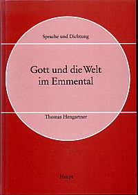 Hengartner, Gott und die Welt im Emmental. (Umschlag)