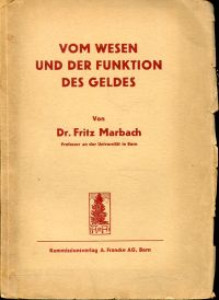 Marbach, Vom Wesen und der Funktion des Geldes. (Umschlag)