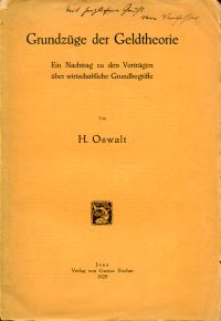 Oswalt, Grundzüge der Geldtheorie. (Umschlag)
