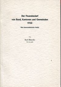Hänecke, Der Finanzbedarf von Bund, Kantonen und Gemeinden 1938. (Umschlag)