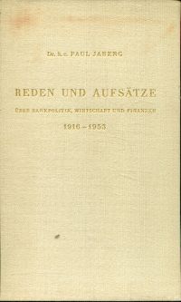 Jaberg, Reden und Aufsätze über Bankpolitik, Wirtschaft und Finanzen. (Umschlag)