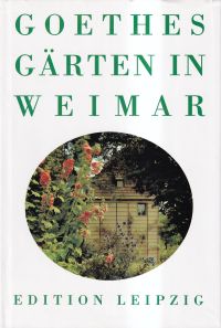 Ahrendt, Goethes Gärten in Weimar. (Umschlag)