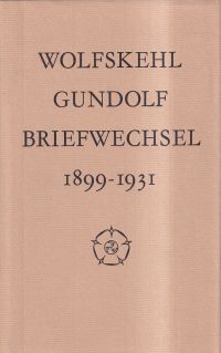 Wolfskehl, Briefwechsel mit Friedrich Gundolf 1899 - 1931. (Umschlag)