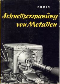 Preis, Schnellzerspanung von Metallen. (Umschlag)