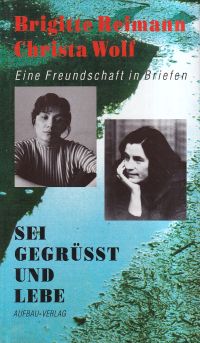 Reimann, Sei gegrüsst und lebe. (Umschlag)